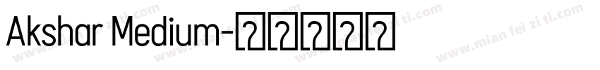 Akshar Medium字体转换
